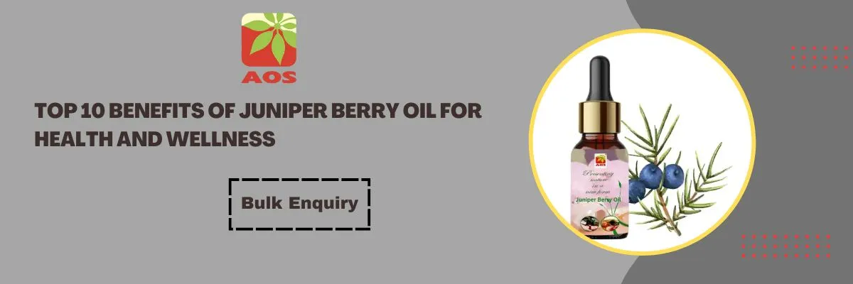Top 10 Benefits of Juniper Berry Oil