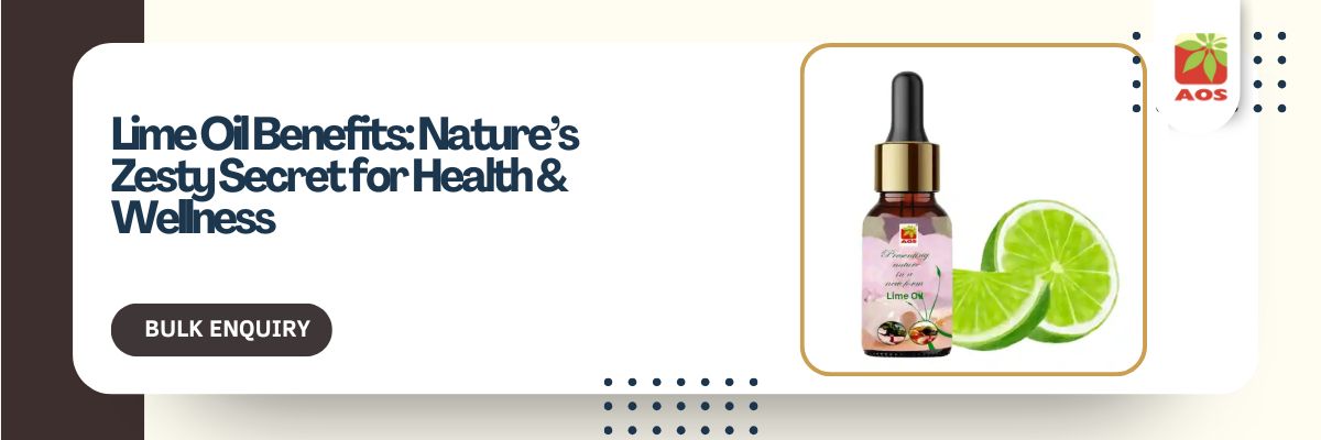 Lime Oil Benefits