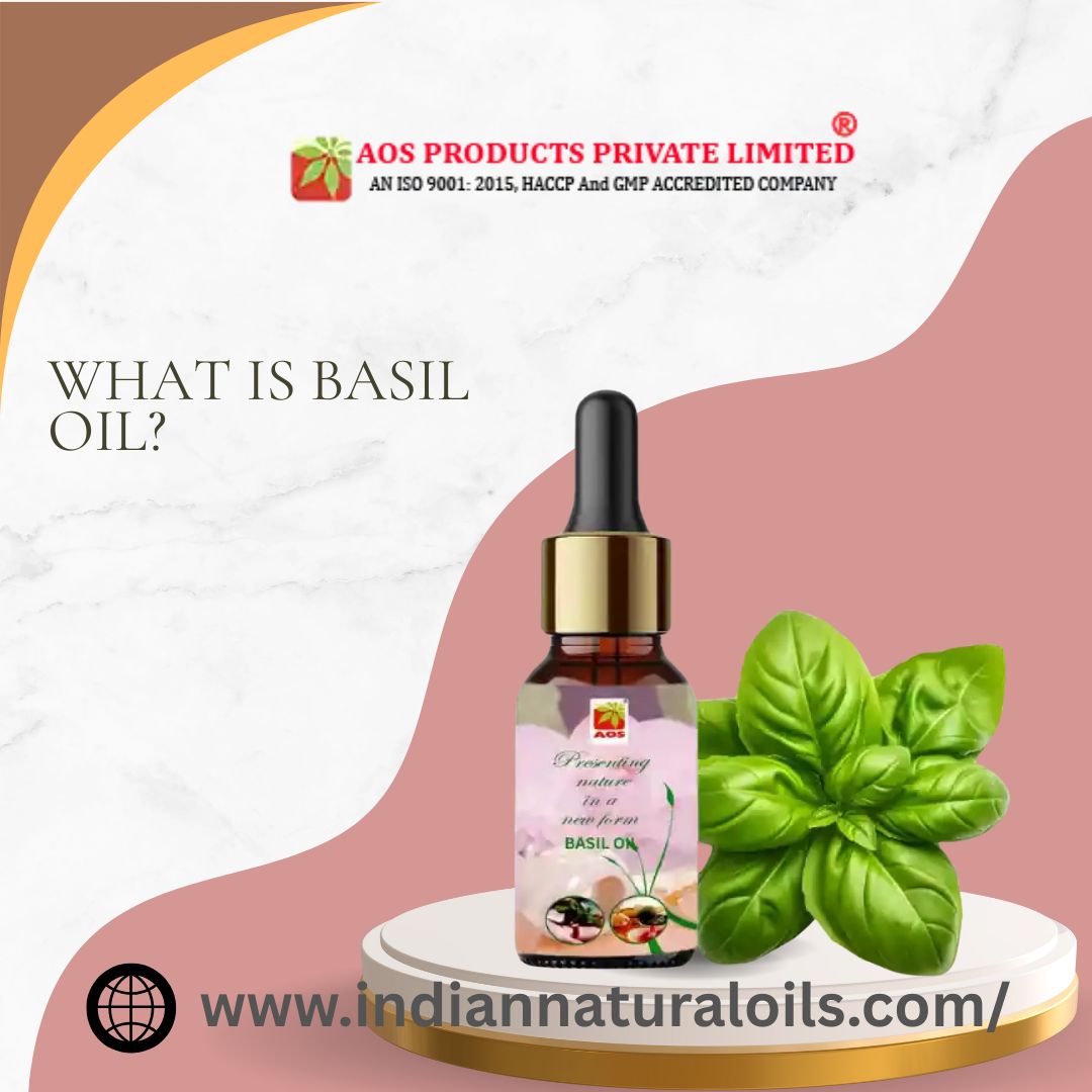 What is Basil Oil