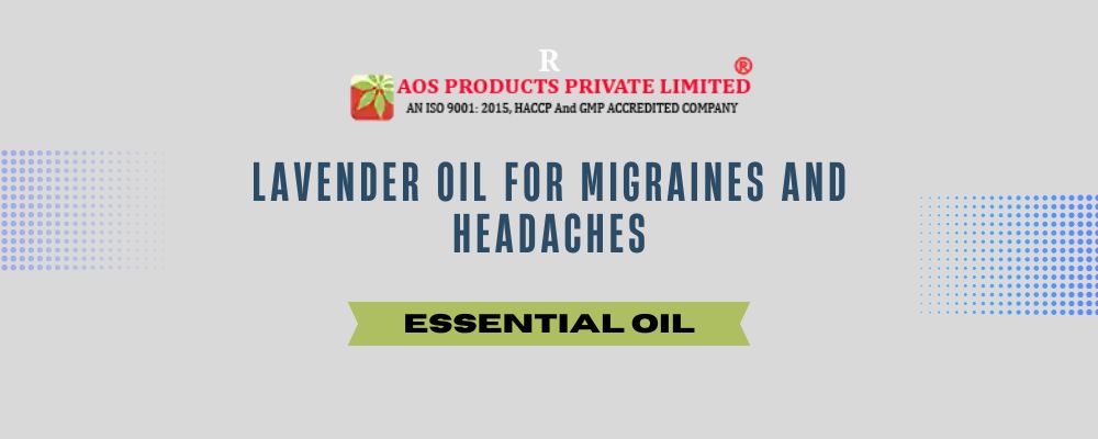 Lavender Oil for Migraines and Headaches