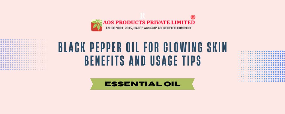Black Pepper Oil for Glowing Skin  1. Rich in Antioxidants