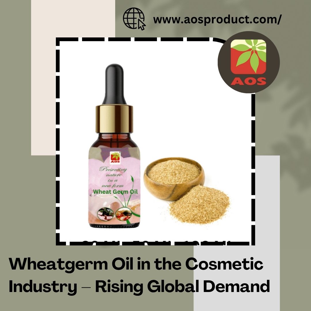 Wheatgerm Oil in the Cosmetic Industry