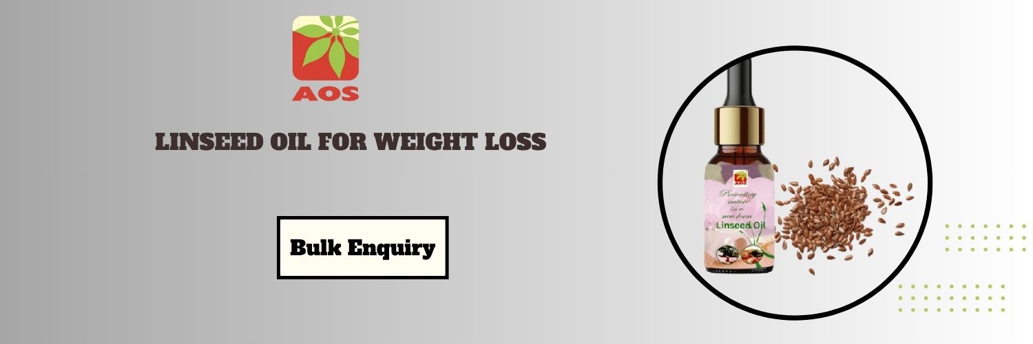 Linseed Oil for Weight Loss: