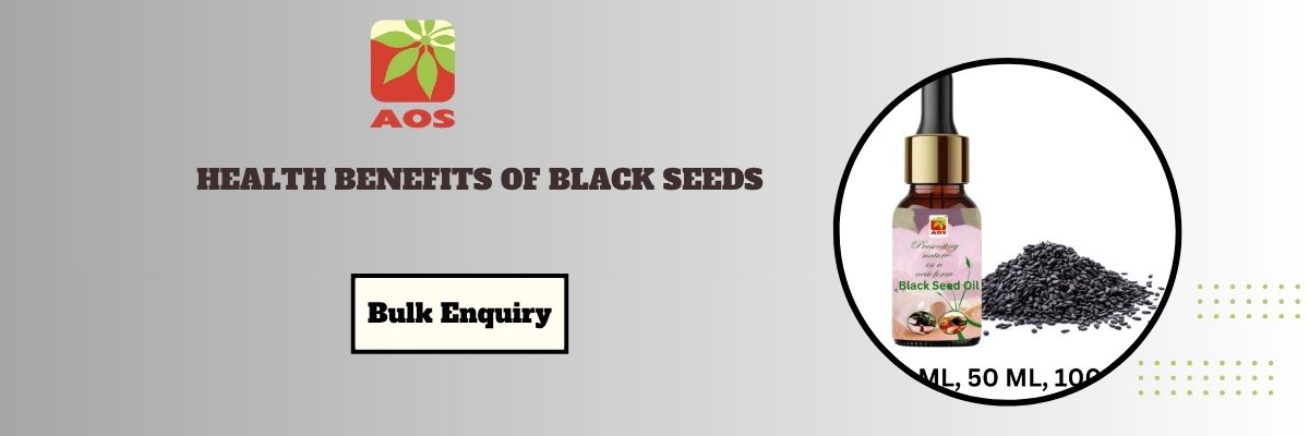 Benefits of Black Seeds (Kalonji)
