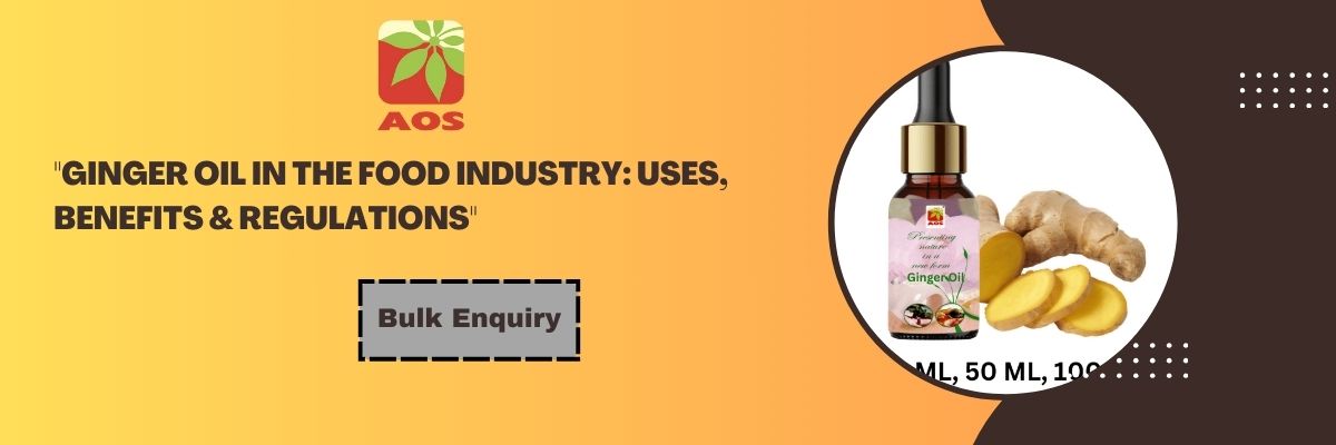 Ginger Oil in the Food Industry