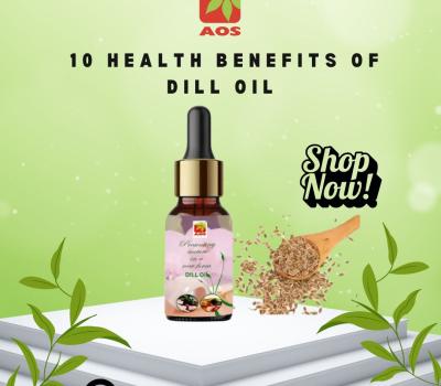 Health Benefits of Dill Oil