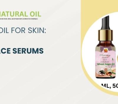 Wheatgerm Oil for Skin: Benefits, Uses, and DIY Face Serums