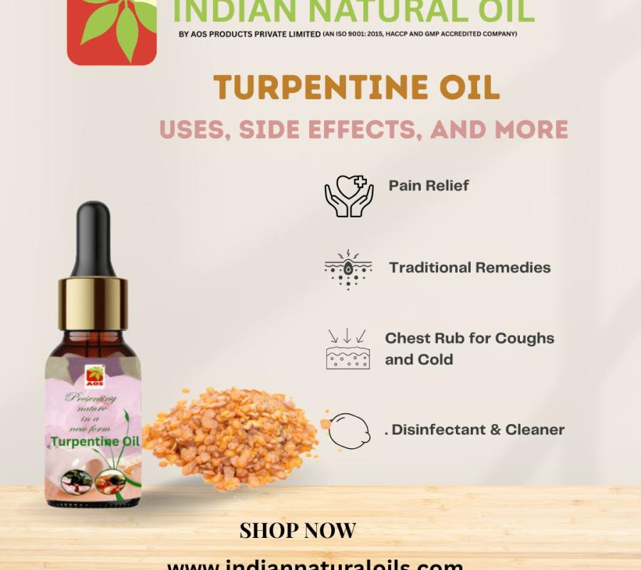 Turpentine Oil – Uses, Side Effects, and More